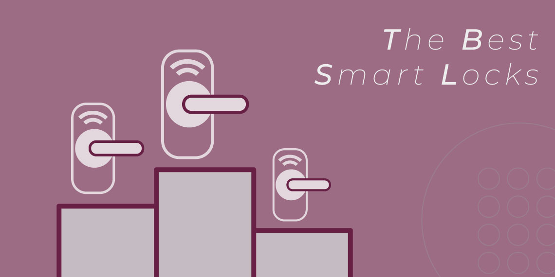 Les 3 meilleures serrures intelligentes : Guide d’achat  