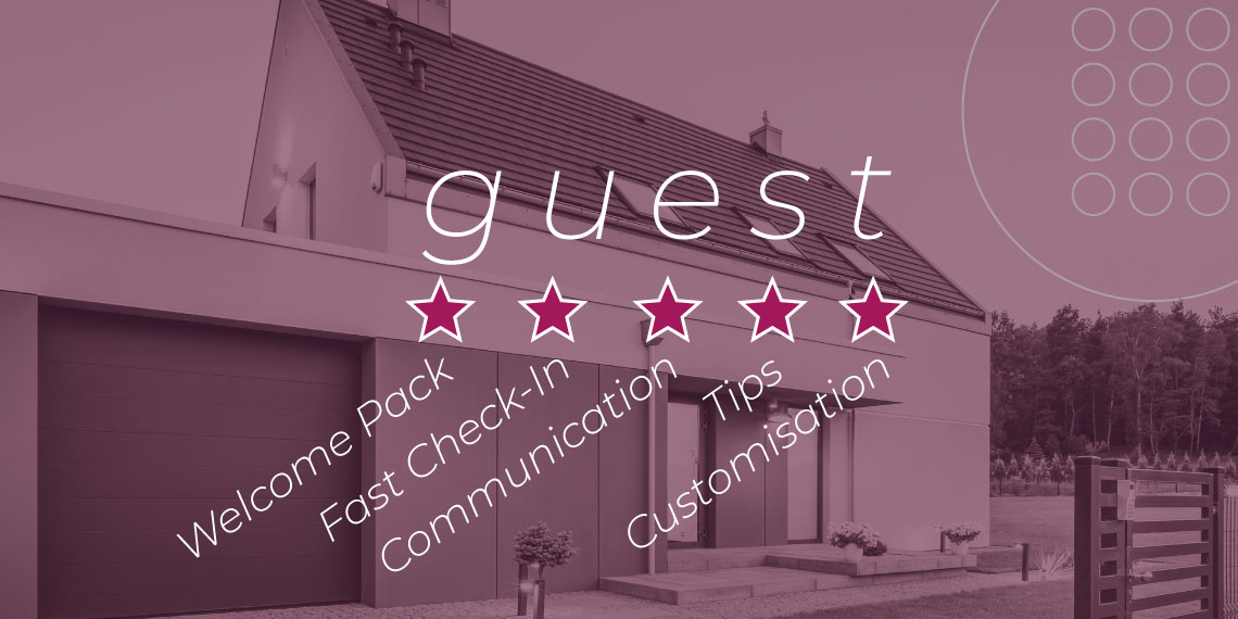 5 Détails permettant d’augmenter la satisfaction des hôtes dans votre location de vacances 