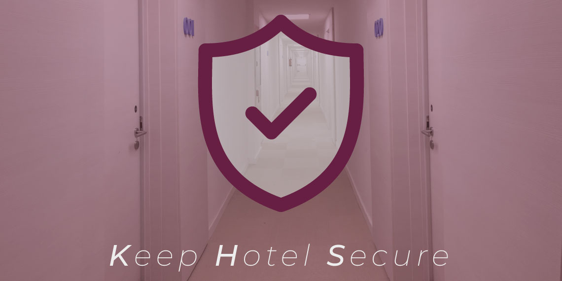 La sécurité dans un hôtel : 12 Façons de garantir la sécurité dans un hôtel 