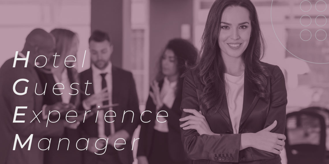 Qu’est-ce qu’un Guest Experience Manager et que fait-il ?